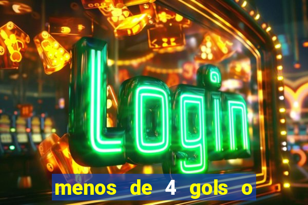 menos de 4 gols o que significa