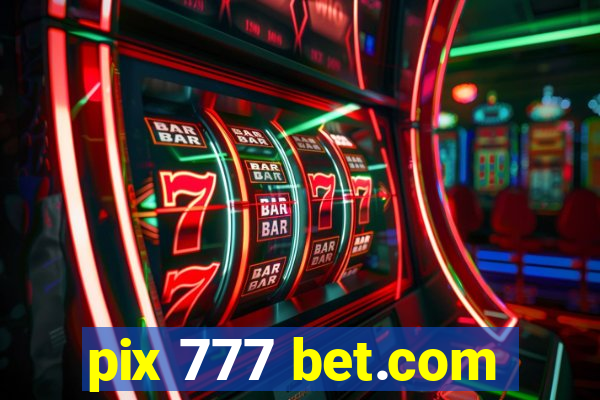 pix 777 bet.com
