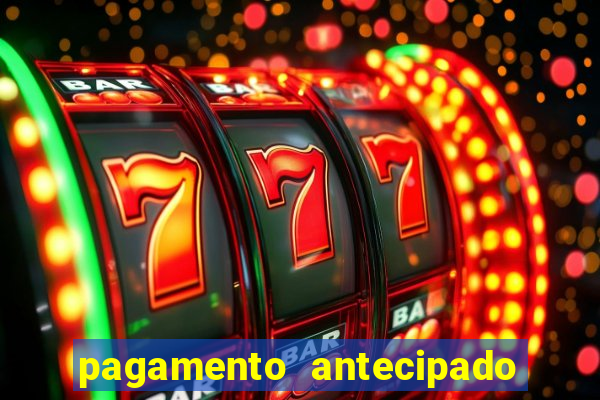pagamento antecipado na estrela bet