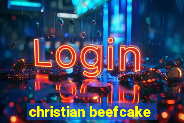 christian beefcake