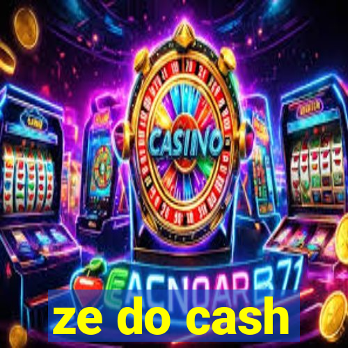 ze do cash