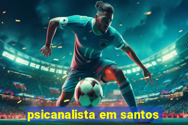 psicanalista em santos