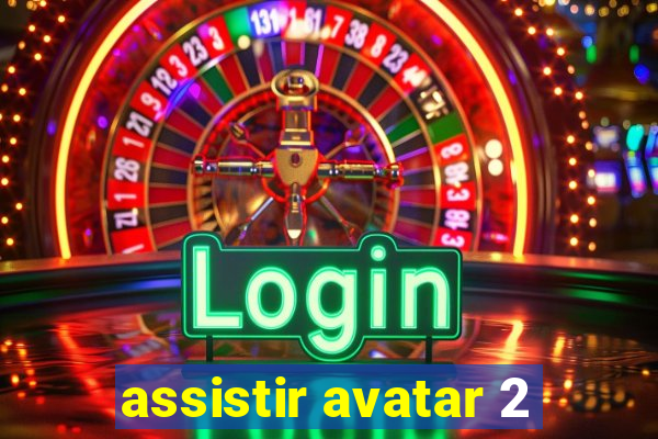 assistir avatar 2