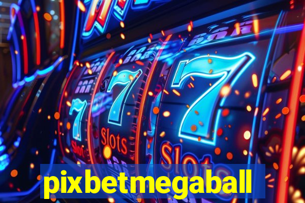 pixbetmegaball