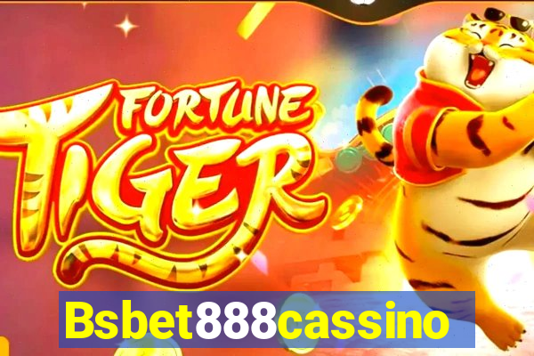 Bsbet888cassino