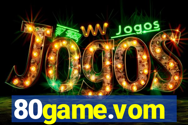 80game.vom