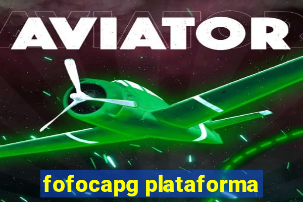 fofocapg plataforma