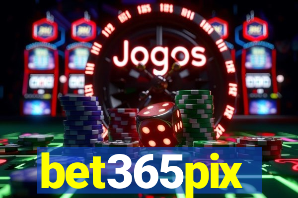 bet365pix