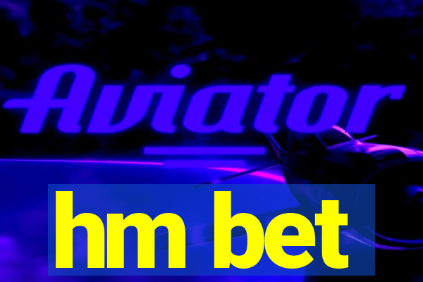 hm bet
