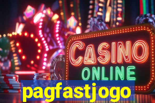 pagfastjogo