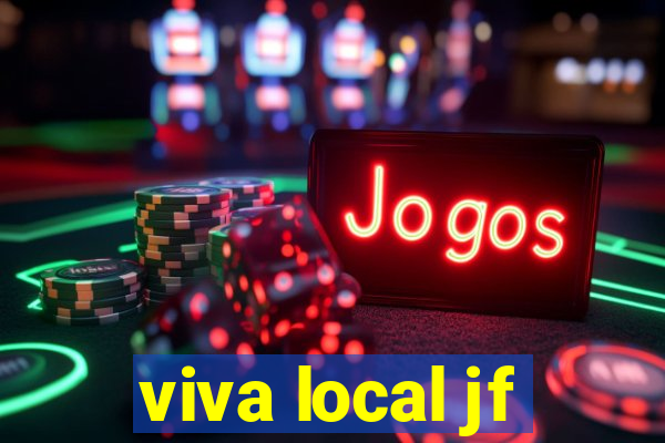 viva local jf