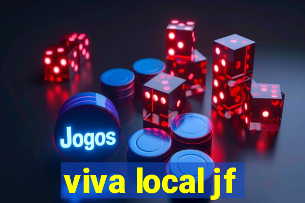 viva local jf