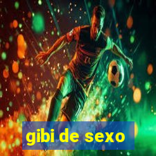 gibi de sexo