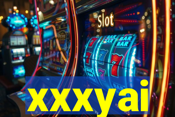 xxxyai