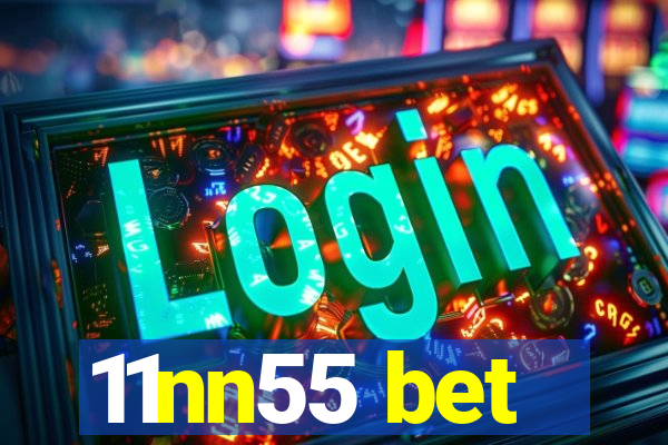 11nn55 bet