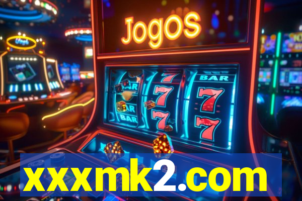 xxxmk2.com