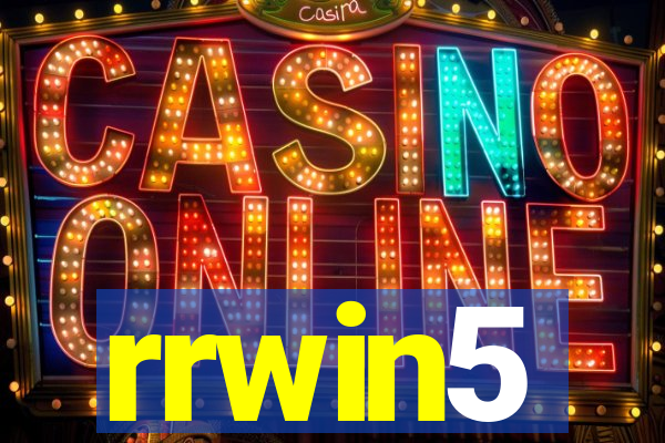 rrwin5