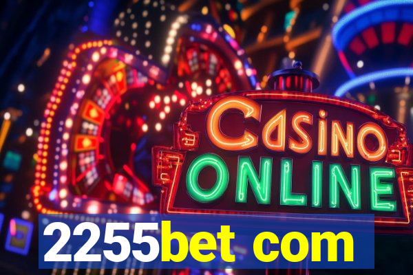 2255bet com