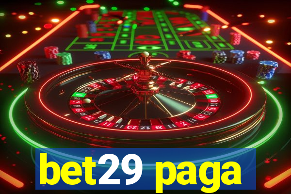 bet29 paga