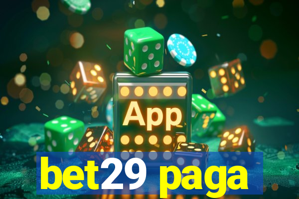 bet29 paga