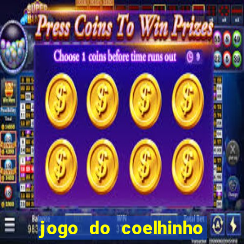 jogo do coelhinho de ganhar dinheiro