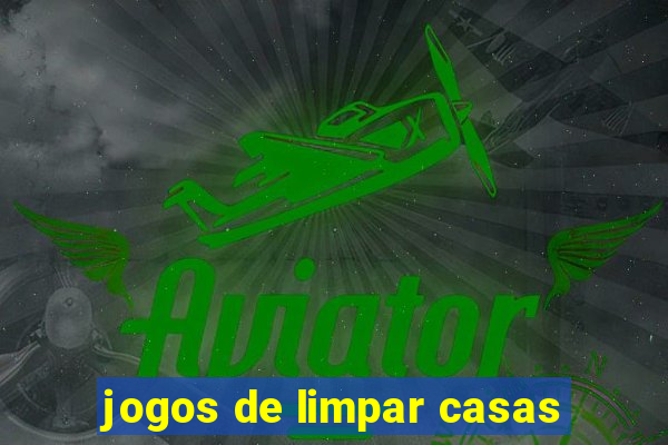 jogos de limpar casas