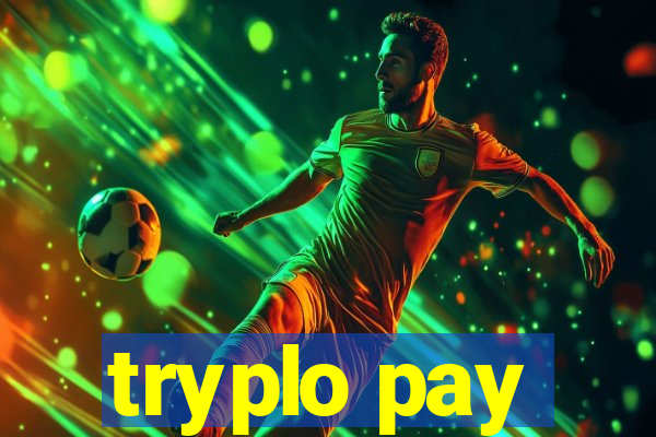 tryplo pay