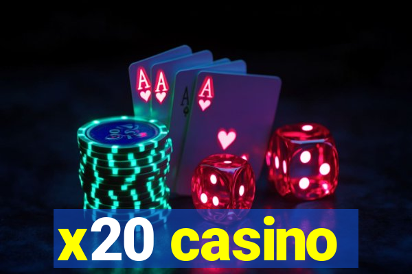 x20 casino