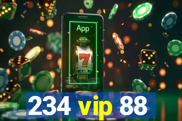234 vip 88