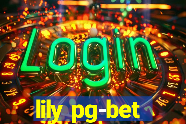 lily pg-bet