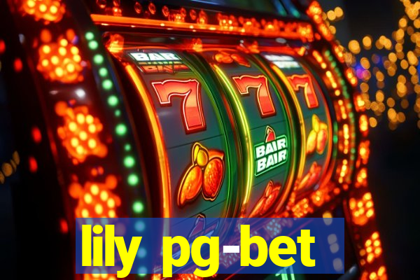 lily pg-bet