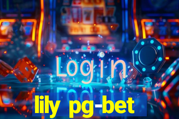 lily pg-bet