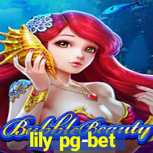 lily pg-bet