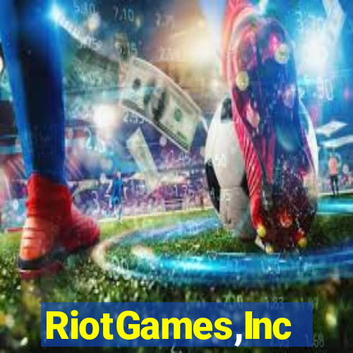 RiotGames,Inc