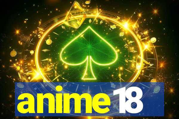 anime18