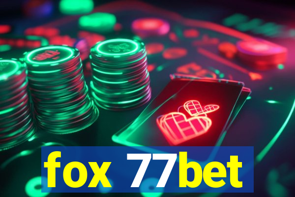 fox 77bet