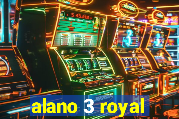 alano 3 royal