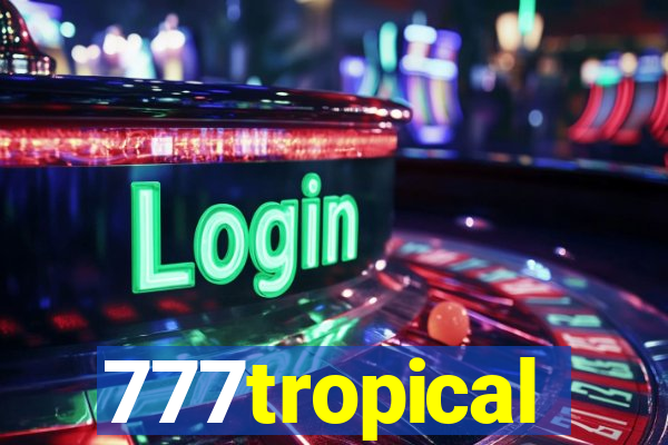 777tropical