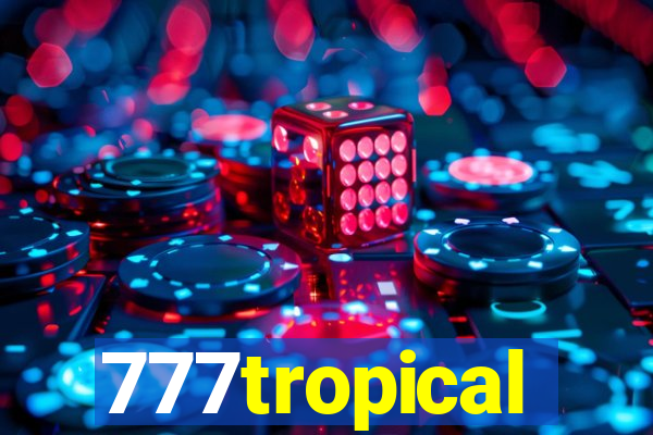 777tropical