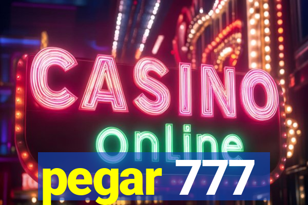 pegar 777