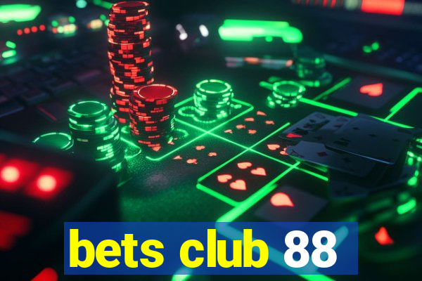 bets club 88