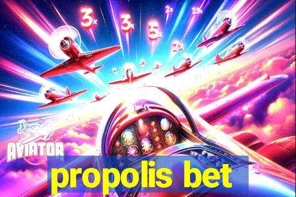 propolis bet