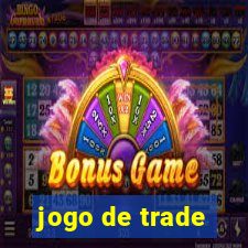 jogo de trade