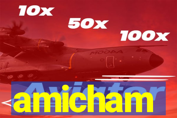 amicham