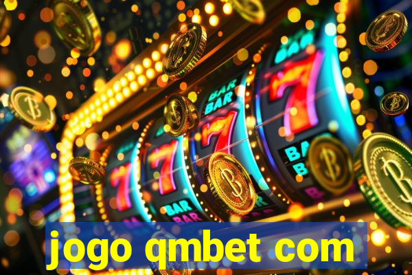 jogo qmbet com