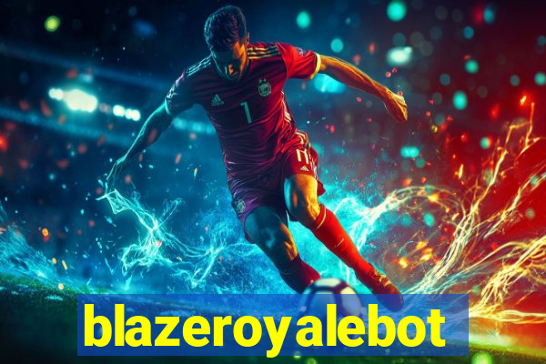 blazeroyalebot
