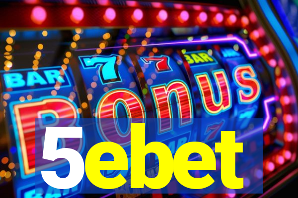 5ebet