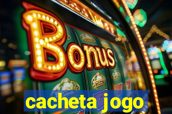 cacheta jogo
