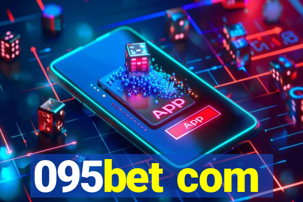 095bet com
