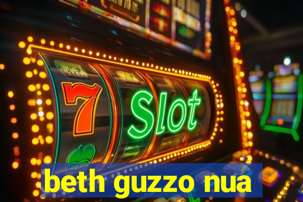beth guzzo nua